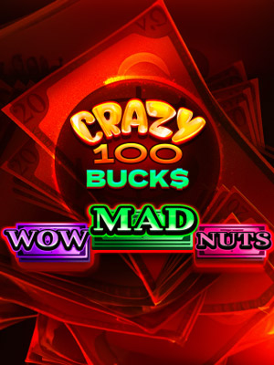 Crazy 100 Bucks - hub-7777gaming - 7777_crazy100bucks